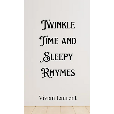 Twinkle Time and Sleepy Rhymes