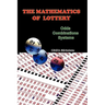 The Mathematics of Lottery: Odds, Combinations, Systems