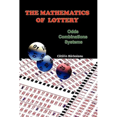 The Mathematics of Lottery: Odds, Combinations, Systems