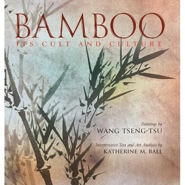 Bamboo: Its Cult and Culture