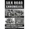 Silk Road Chronicles: Trade, Culture & History