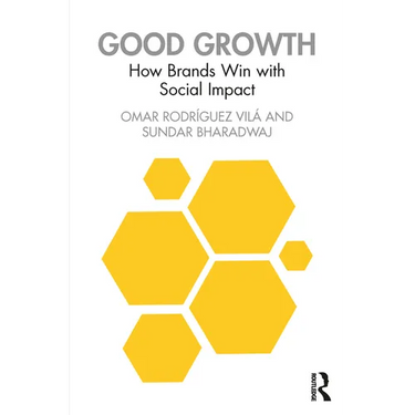 Good Growth: How Brands Win with Social Impact