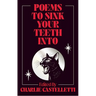 Poems to Sink Your Teeth Into