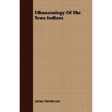 Ethnozoology Of The Tewa Indians