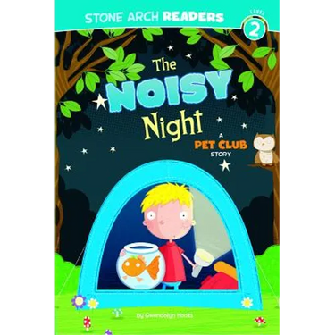 The Noisy Night: A Pet Club Story