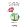 My Life as a Dust Devil