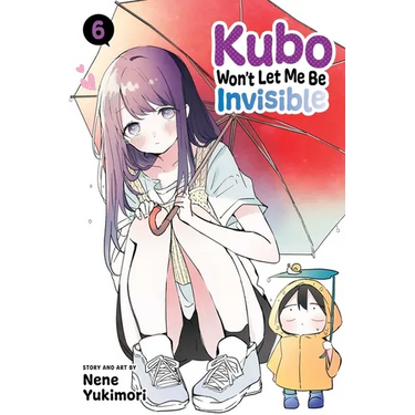 Kubo Won't Let Me Be Invisible, Vol. 6