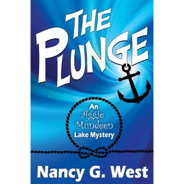 The Plunge: An Aggie Mundeen Lake Mystery