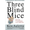 Three Blind Mice: How the TV Networks Lost Their Way