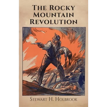 The Rocky Mountain Revolution