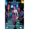 Starcraft: Warchest - Shadow Wars: The Complete Comic Collection