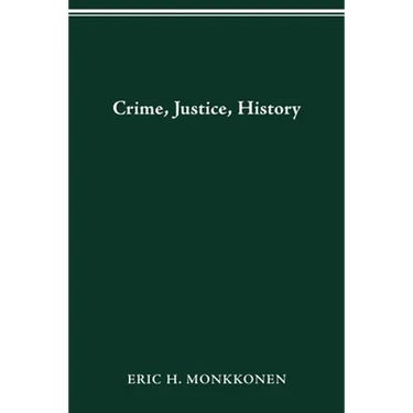 Crime, Justice, History