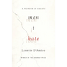 Men I Hate: A Memoir in Essays