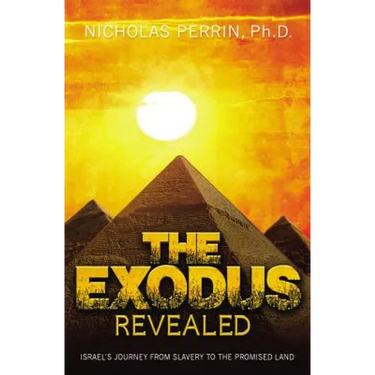 The Exodus Revealed: Israel's Journey from Slavery to the Promised Land