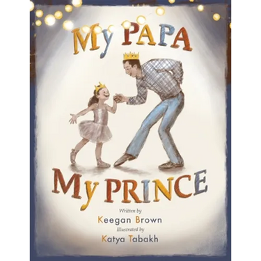 My Papa My Prince
