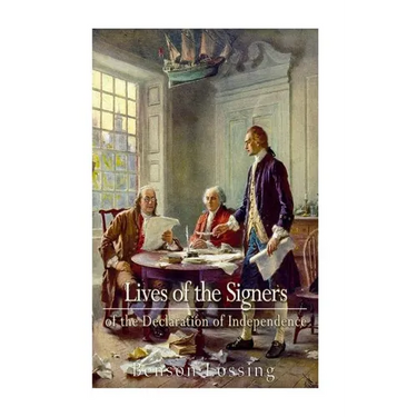 Lives of Signers of the Declaration of Independence