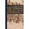 Drift and Mastery: An Attempt to Diagnose the Current Unrest
