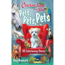 Chicken Soup for the Soul: Pets, Pets, Pets: 101 Entertaining Stories