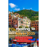 Moving to Italy in 2025: Everything You Need to Know for a Smooth Transition