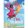 Obie's Amazing Kids: I Try So Hard!