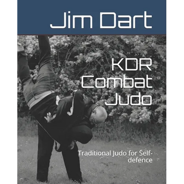 KDR Combat Judo: Traditional Judo for Self-defence