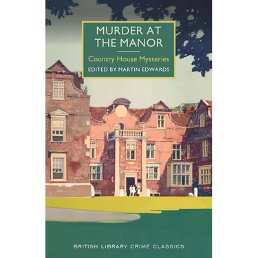 Murder at the Manor: Country House Mysteries