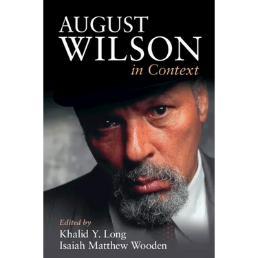 August Wilson in Context