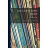 The Lion's Own Story; Eight New Stories About Ellen's Lion