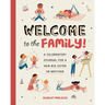 Welcome to the Family!: A Celebratory Journal for a New Big Sister or Brother