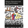 History Education and the Truth Problem