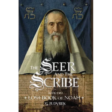 The Seer and the Scribe: The Lost Book of Noah