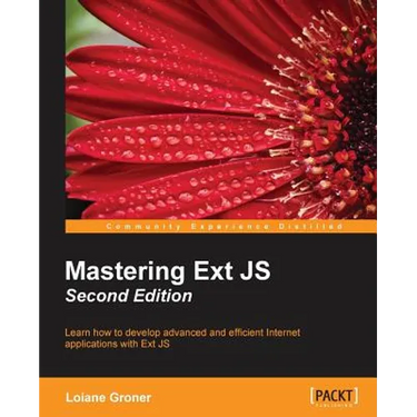 Mastering Ext JS Second Edition
