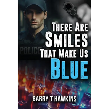 There Are Smiles That Make Us Blue