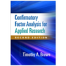 Confirmatory Factor Analysis for Applied Research
