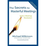 The Secrets to Masterful Meetings