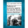 Defence of Economy Against the Late Mr. Burke.