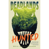 The Deadlands: Hunted