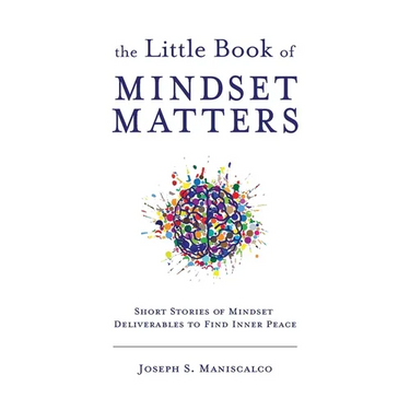 The Little Book of Mindset Matters