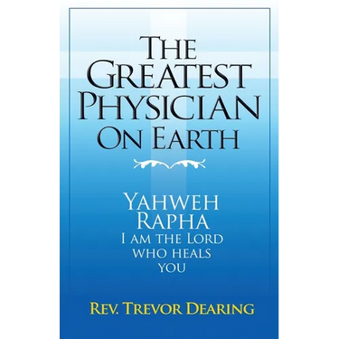 The Greatest Physician on Earth