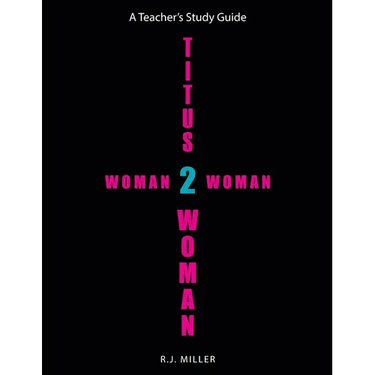 Titus 2 Woman: Woman 2 Woman
