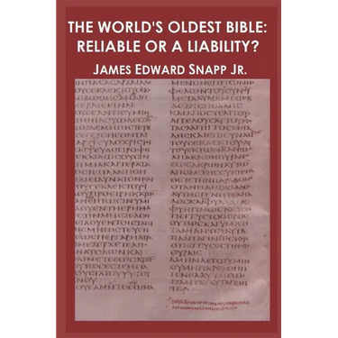 The World's Oldest Bible: Reliable or a Liability?