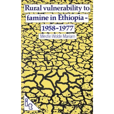 Rural Vulnerability to Famine in Ethiopia: 1958-77