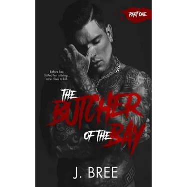 The Butcher of the Bay: Part I