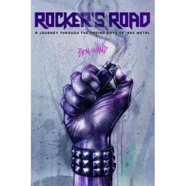 Rocker's Road: A Journey Through the Fading Days of 80s Metal