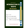 Introduction to roots: Pre calculus