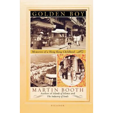 Golden Boy: Memories of a Hong Kong Childhood