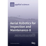 Aerial Robotics for Inspection and Maintenance