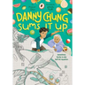 Danny Chung Sums It Up