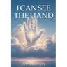 I Can See the Hand