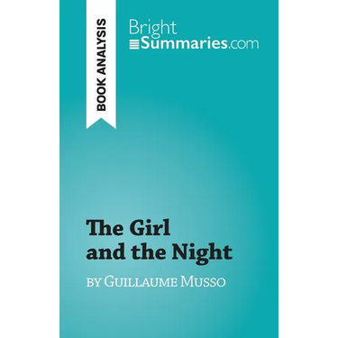 The Girl and the Night: by Guillaume Musso